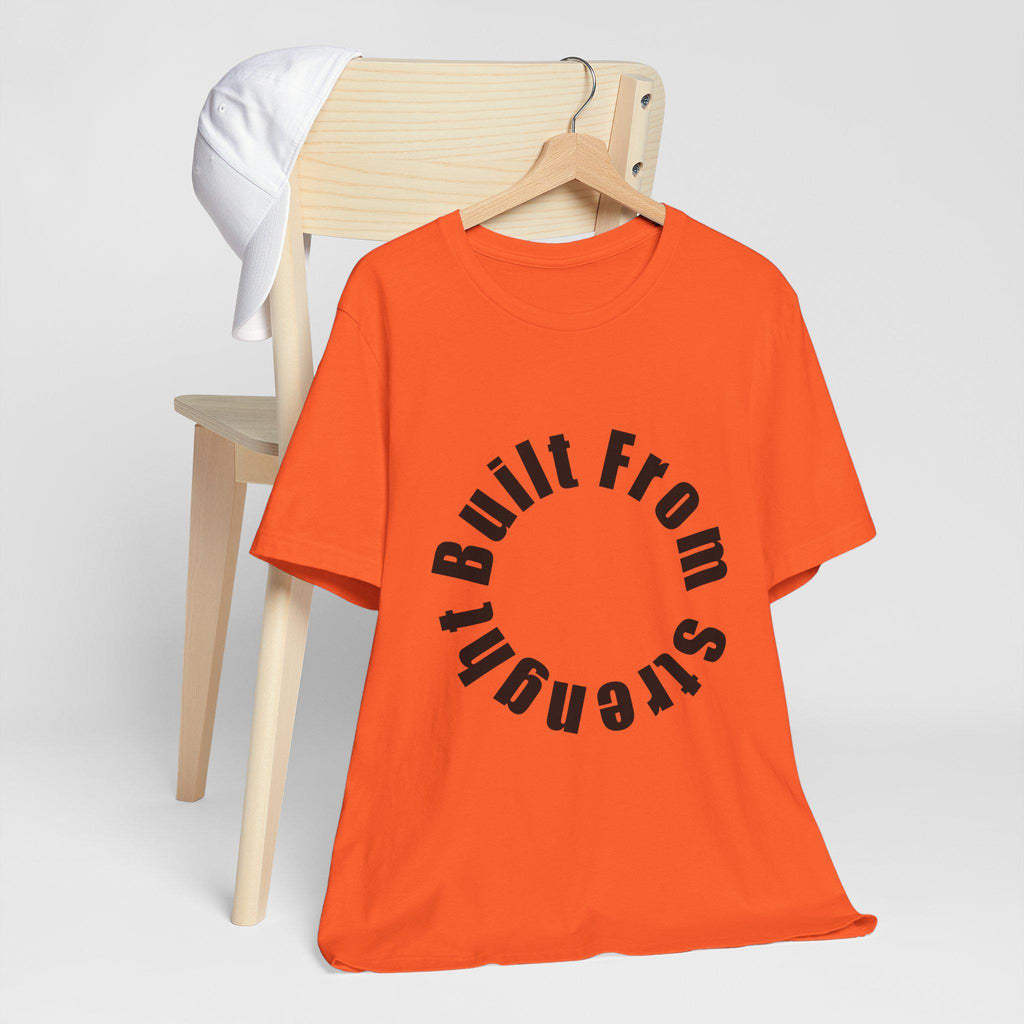 Built From Strength T-Shirt | Minimalist Typography Graphic Tee