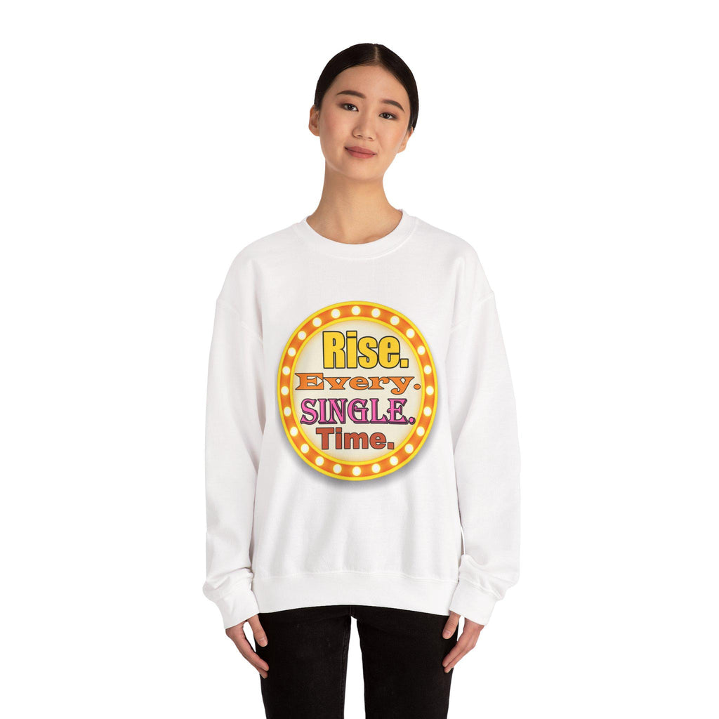 Rise Every Single Time Sweatshirt, Motivational Vintage Marquee Graphic Crewneck