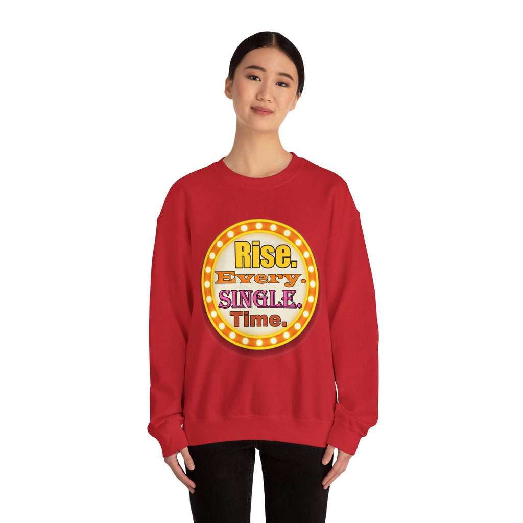 Rise Every Single Time Sweatshirt, Motivational Vintage Marquee Graphic Crewneck