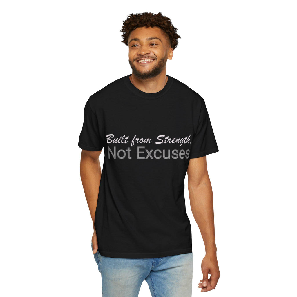 Built From Strength Not Excuses Shirt, Cotton Motivational Workout Graphic Tee