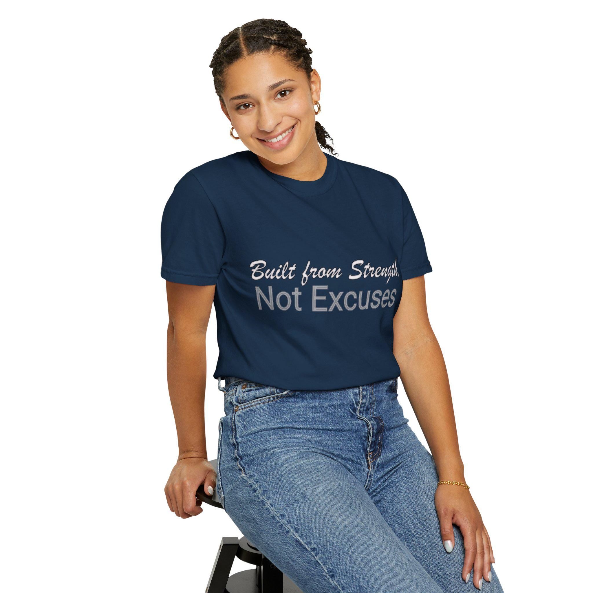 Built From Strength Not Excuses Shirt, Cotton Motivational Workout Graphic Tee