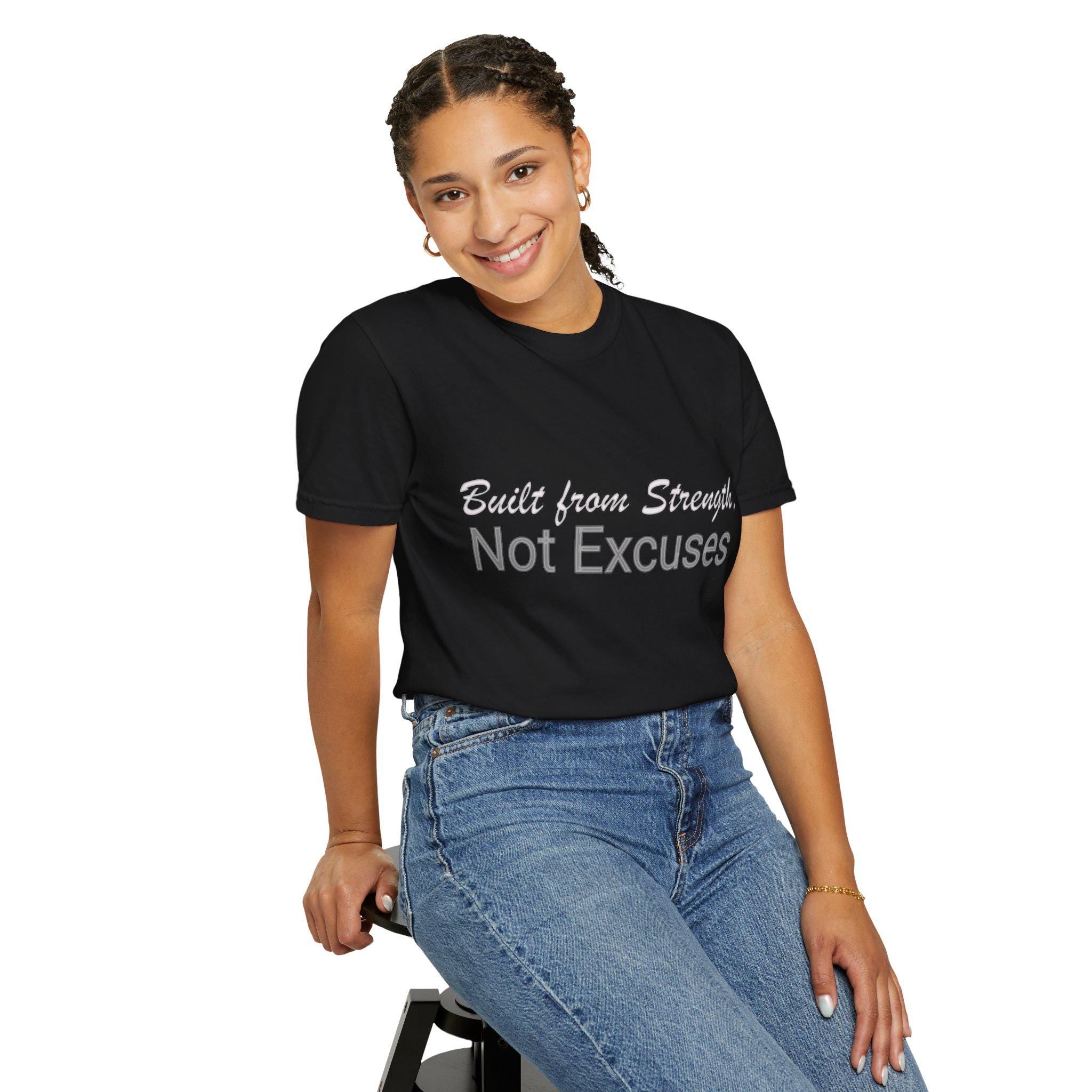 Built From Strength Not Excuses Shirt, Cotton Motivational Workout Graphic Tee
