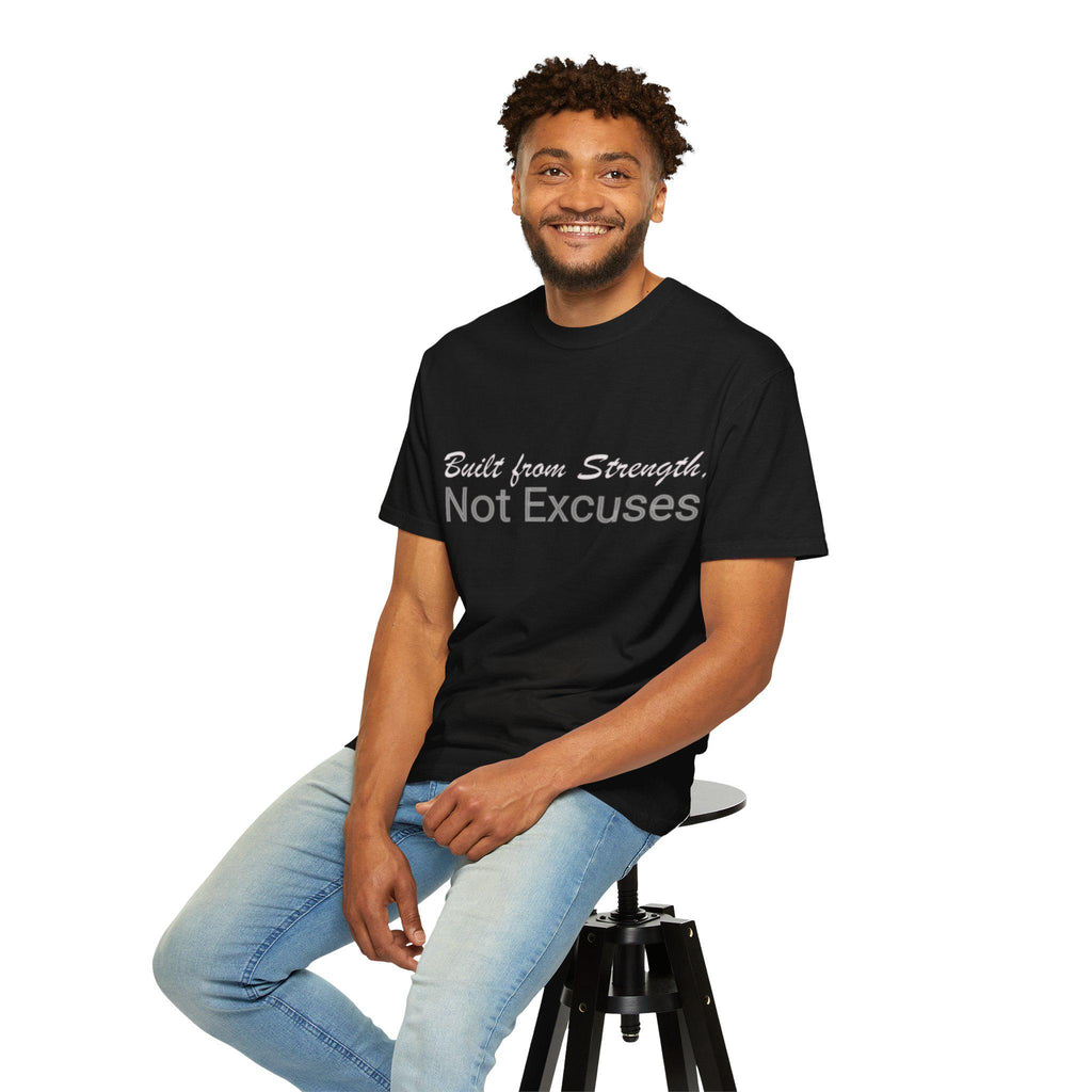 Built From Strength Not Excuses Shirt, Cotton Motivational Workout Graphic Tee