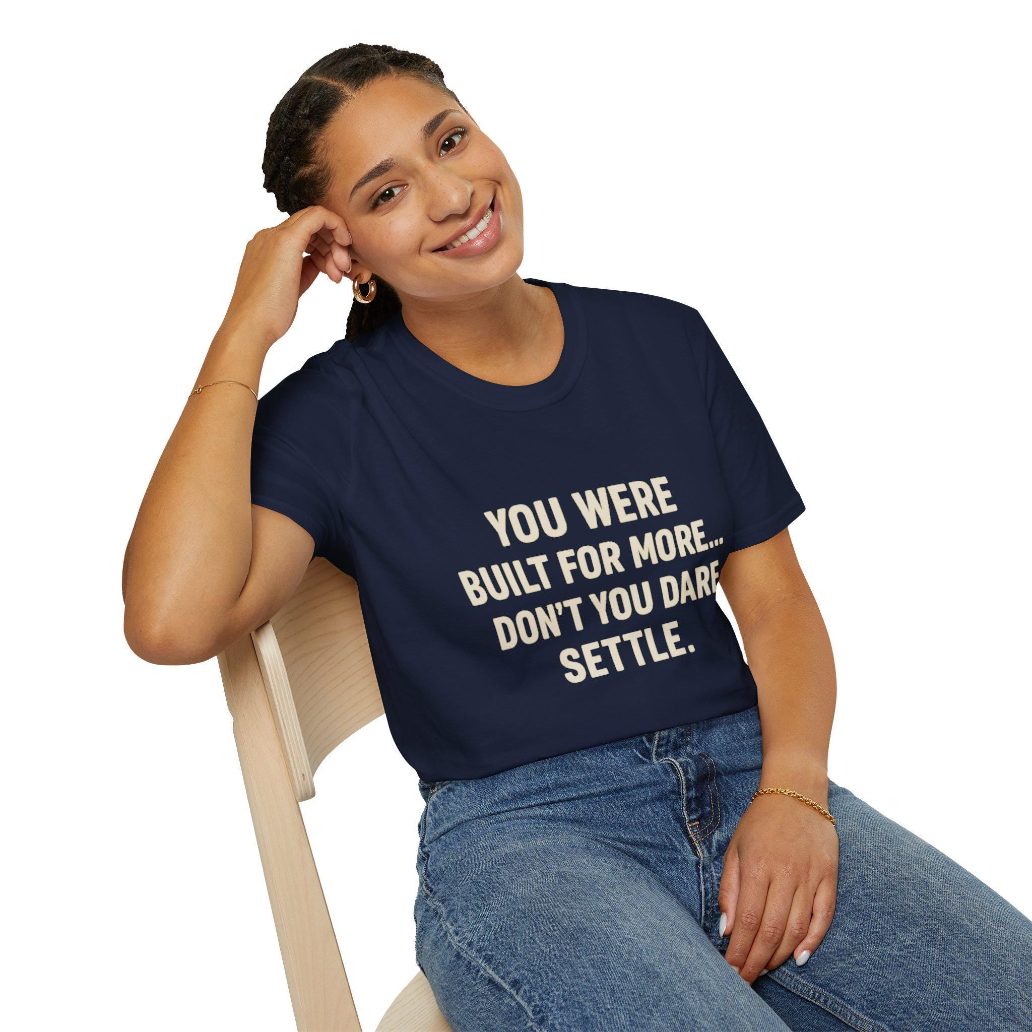 You Were Built For More Shirt | Motivational T-Shirt | Inspirational Quote Tee for Men & Women