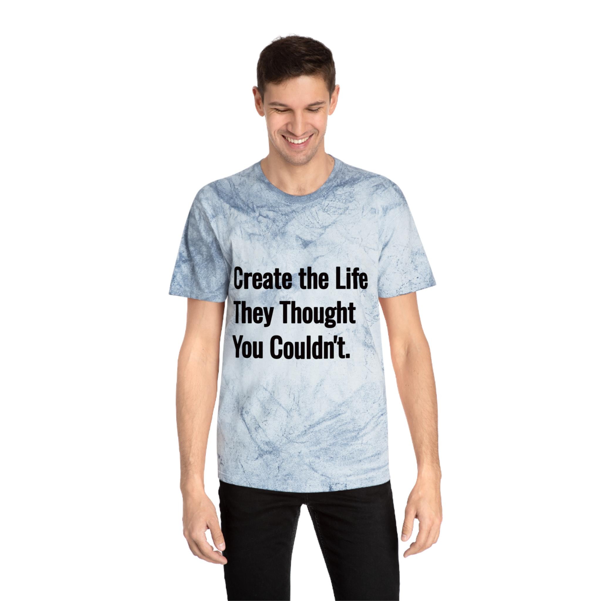 Create The Life Color Blast Tee, Vintage Washed Inspirational Unisex Motivation Shirt