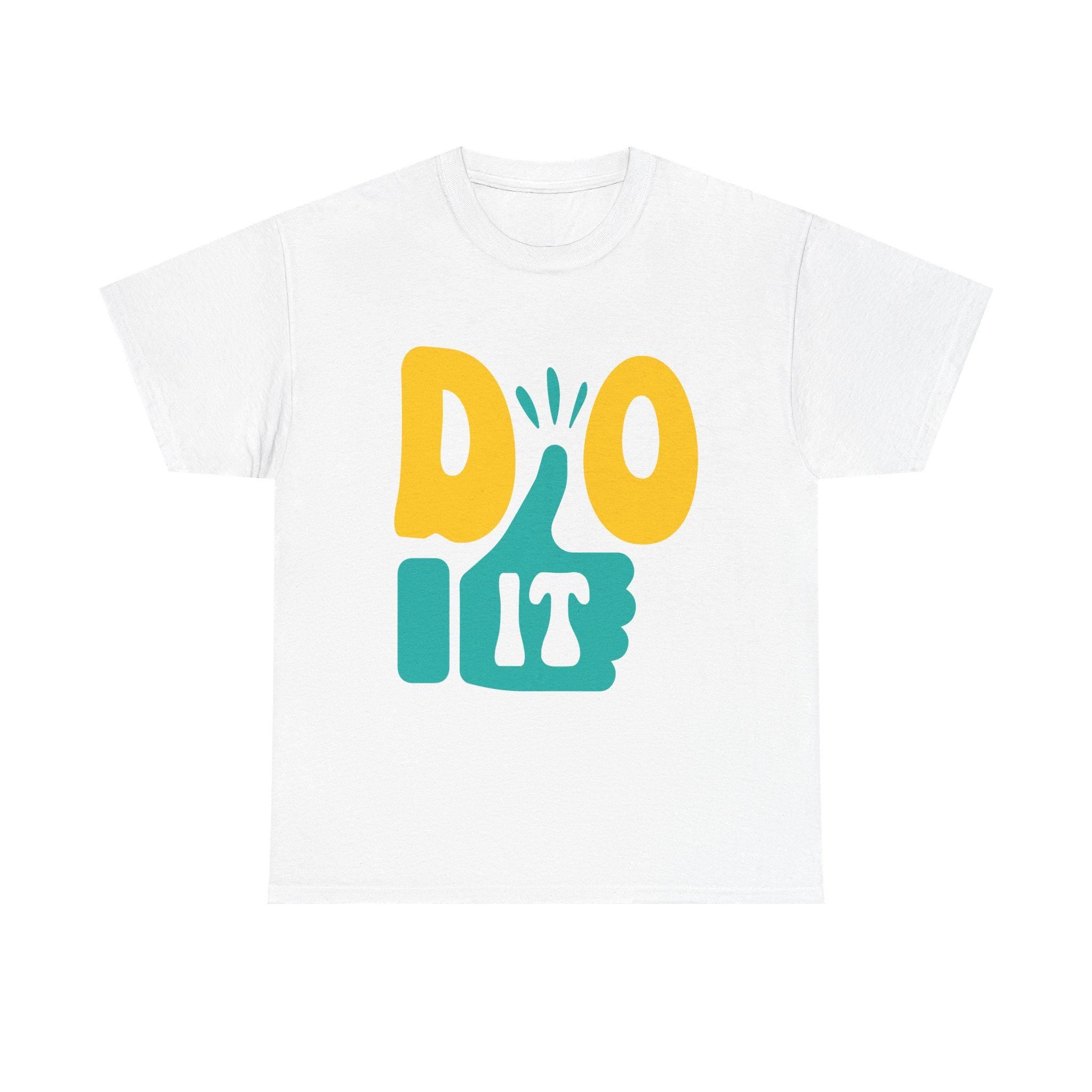 Motivational Do It Shirt | Graphic Tee with Thumbs Up Graphic