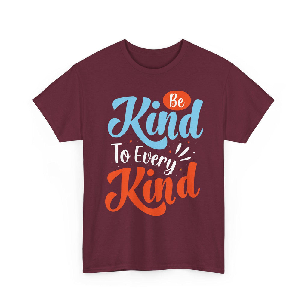 Be Kind To Every Kind Shirt | Inspirational Hand-Lettered Typography Tee