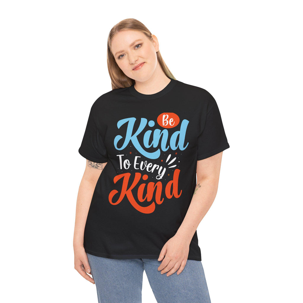 Be Kind To Every Kind Shirt | Inspirational Hand-Lettered Typography Tee
