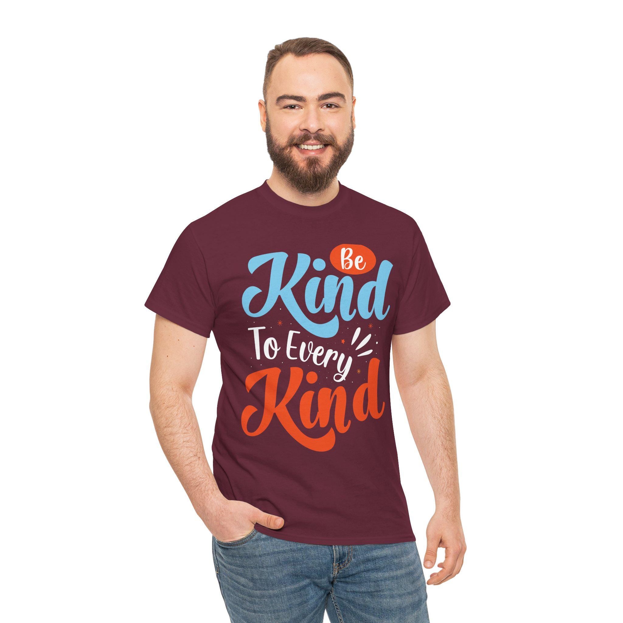 Be Kind To Every Kind Shirt | Inspirational Hand-Lettered Typography Tee