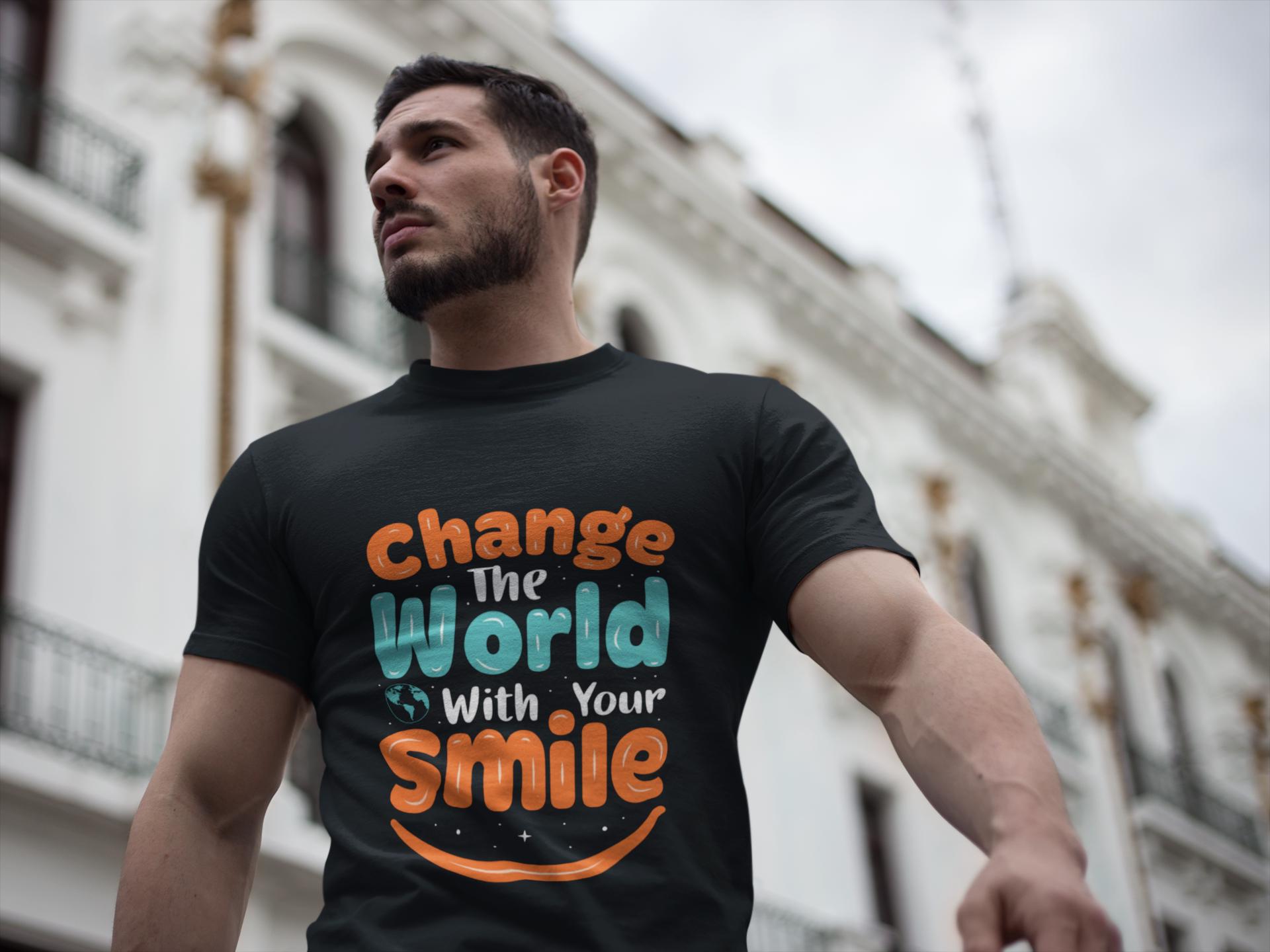 Change the World With Your Smile Shirt | Inspirational Quote Graphic Tee | Kindness Gift