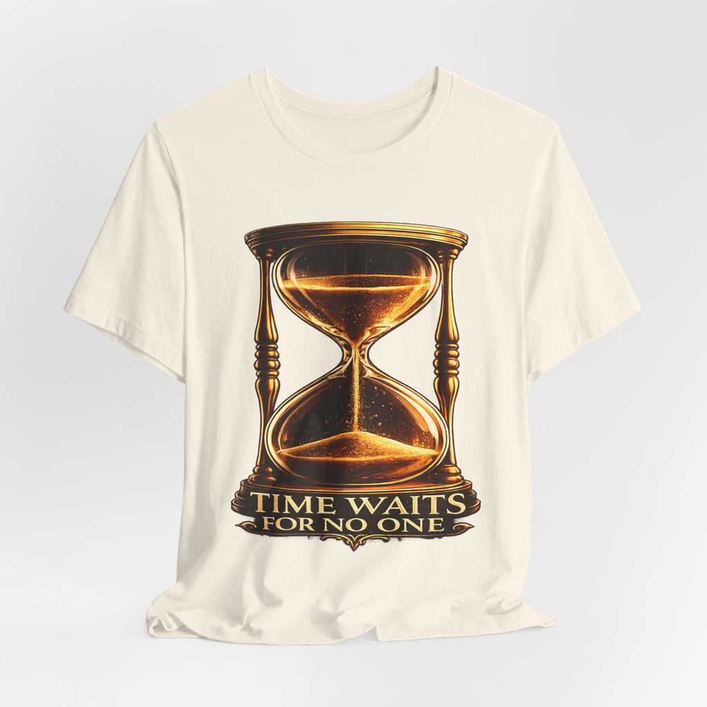 Time Waits for No One Shirt | Hourglass Graphic Tee | Inspirational Quote Gift