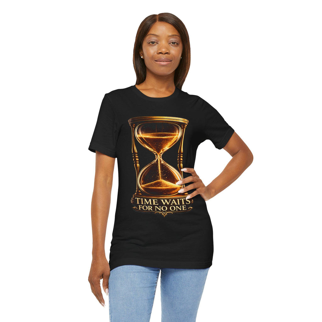 Time Waits for No One Shirt | Hourglass Graphic Tee | Inspirational Quote Gift