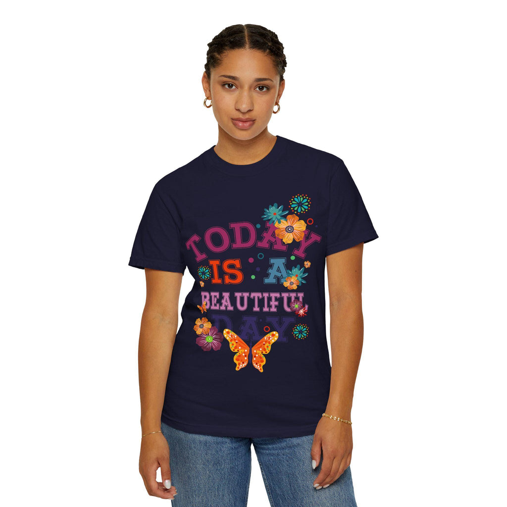 Today Is a Day Shirt | Butterfly Floral Graphic Tee | Inspirational Quote Gift