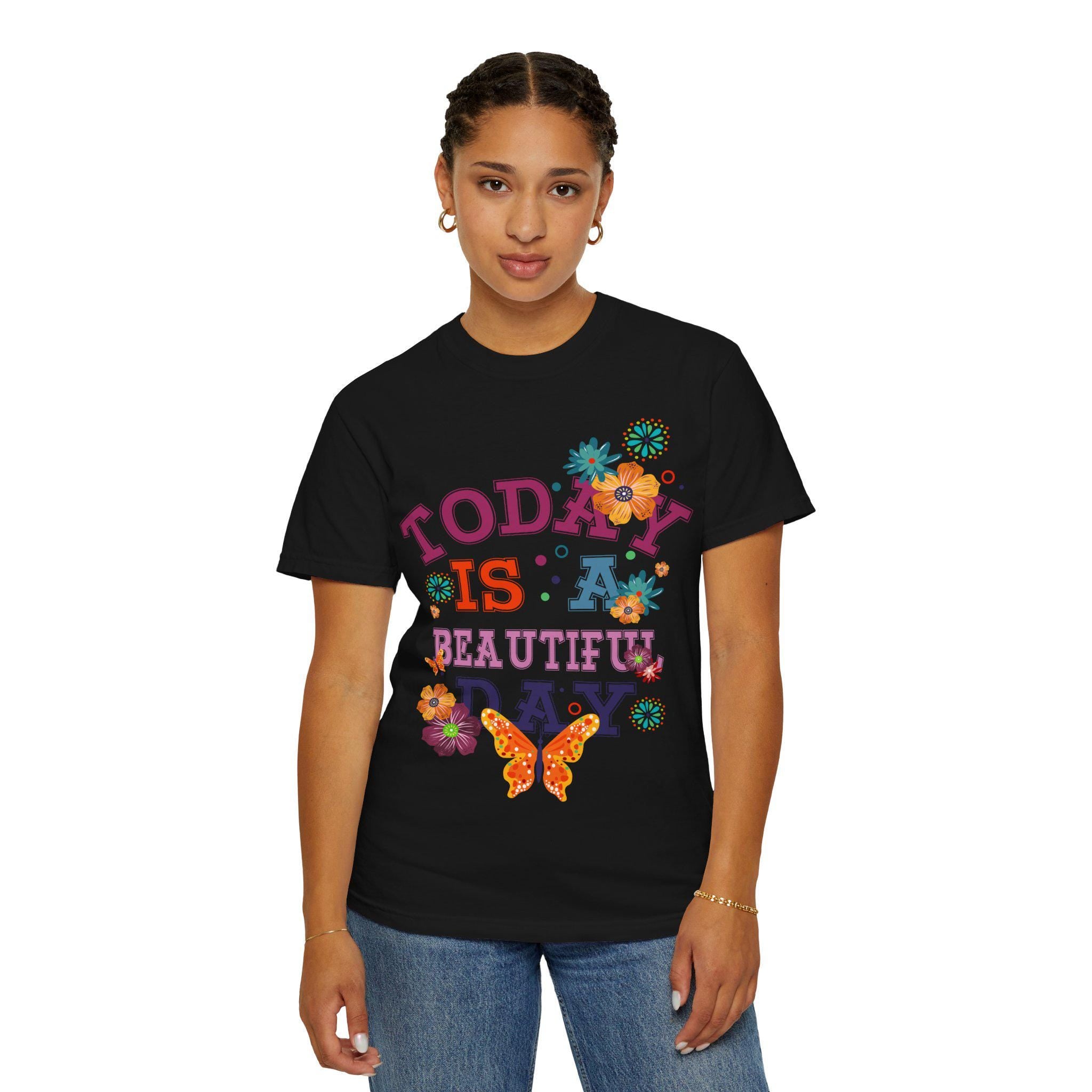 Today Is a Day Shirt | Butterfly Floral Graphic Tee | Inspirational Quote Gift