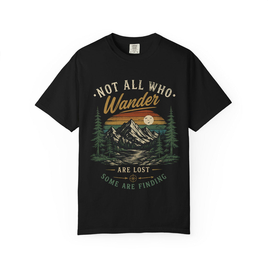 Not All Who Wander Are Lost T-shirt | Vintage Mountain Hiking Nature Tee