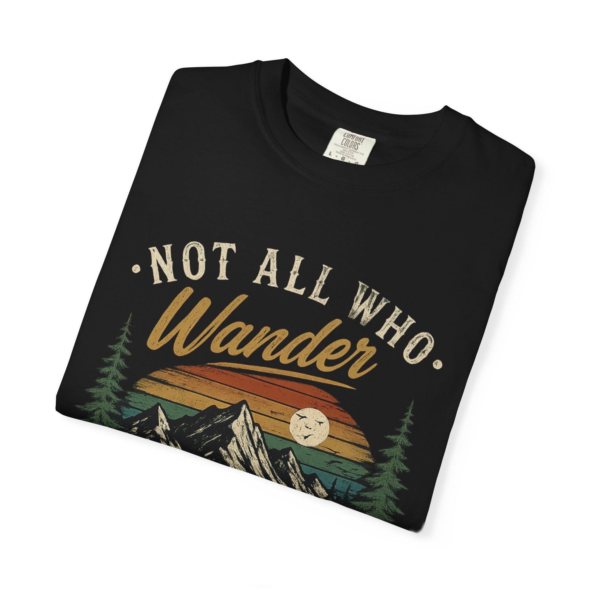Not All Who Wander Are Lost T-shirt | Vintage Mountain Hiking Nature Tee