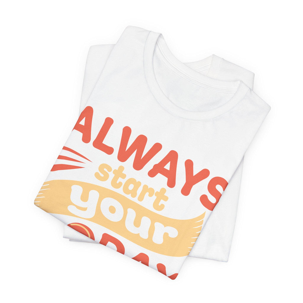 Always Start Your Day with Coffee Shirt – Funny Barista Graphic Tee | Caffeine Gift Lover