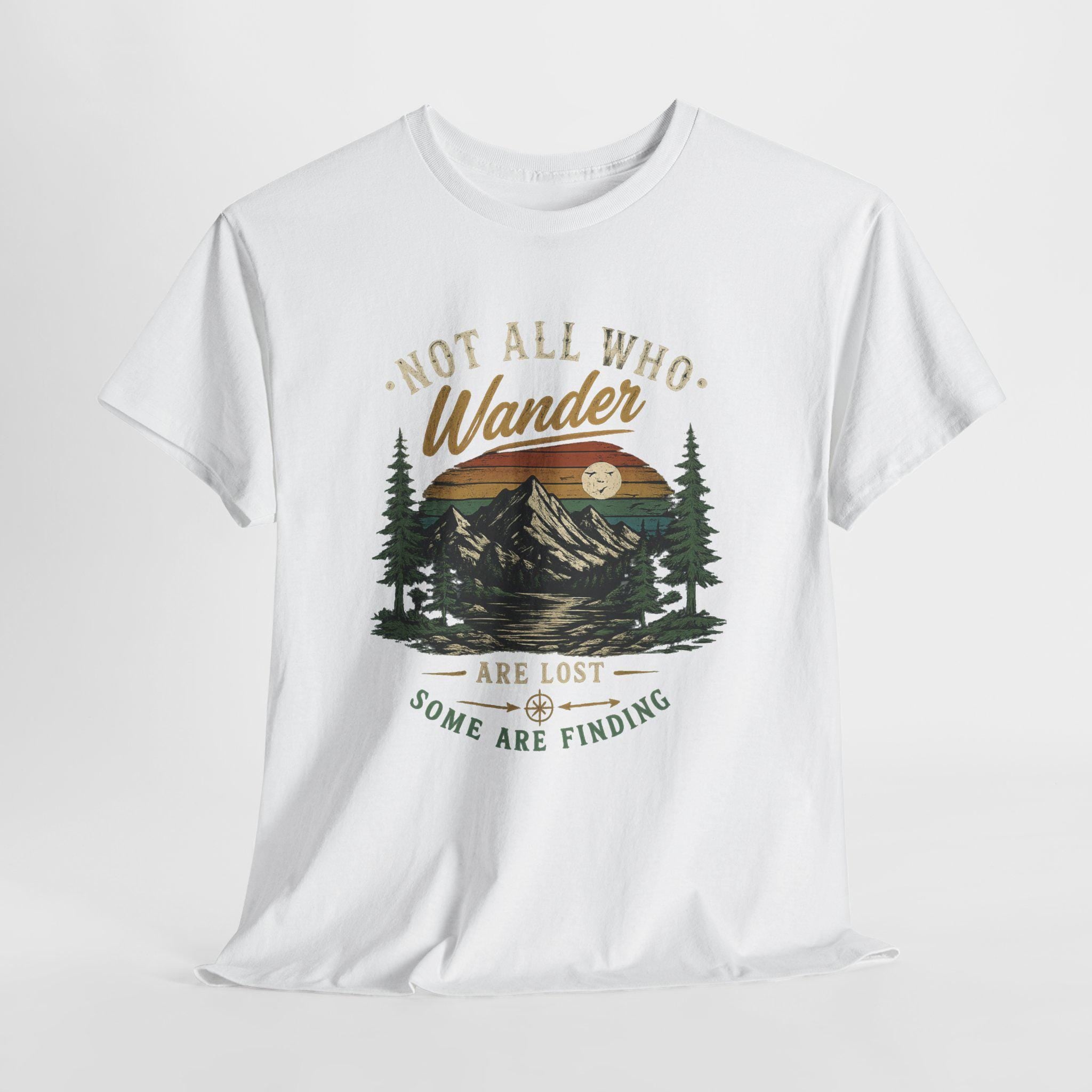 Not All Who Wander Are Lost Shirt | Mountain Hiking Graphic Tee | Nature Lover Gift