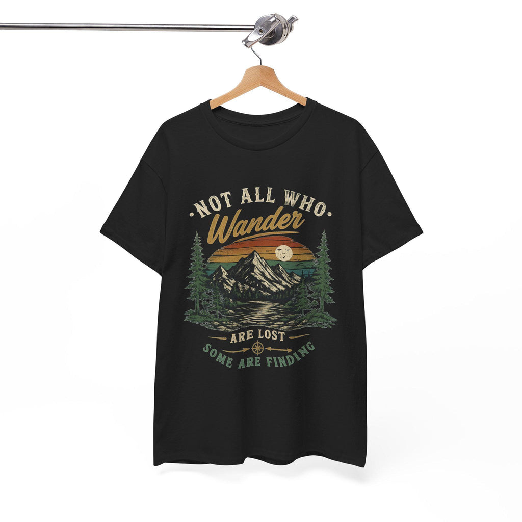 Not All Who Wander Are Lost Shirt | Mountain Hiking Graphic Tee | Nature Lover Gift