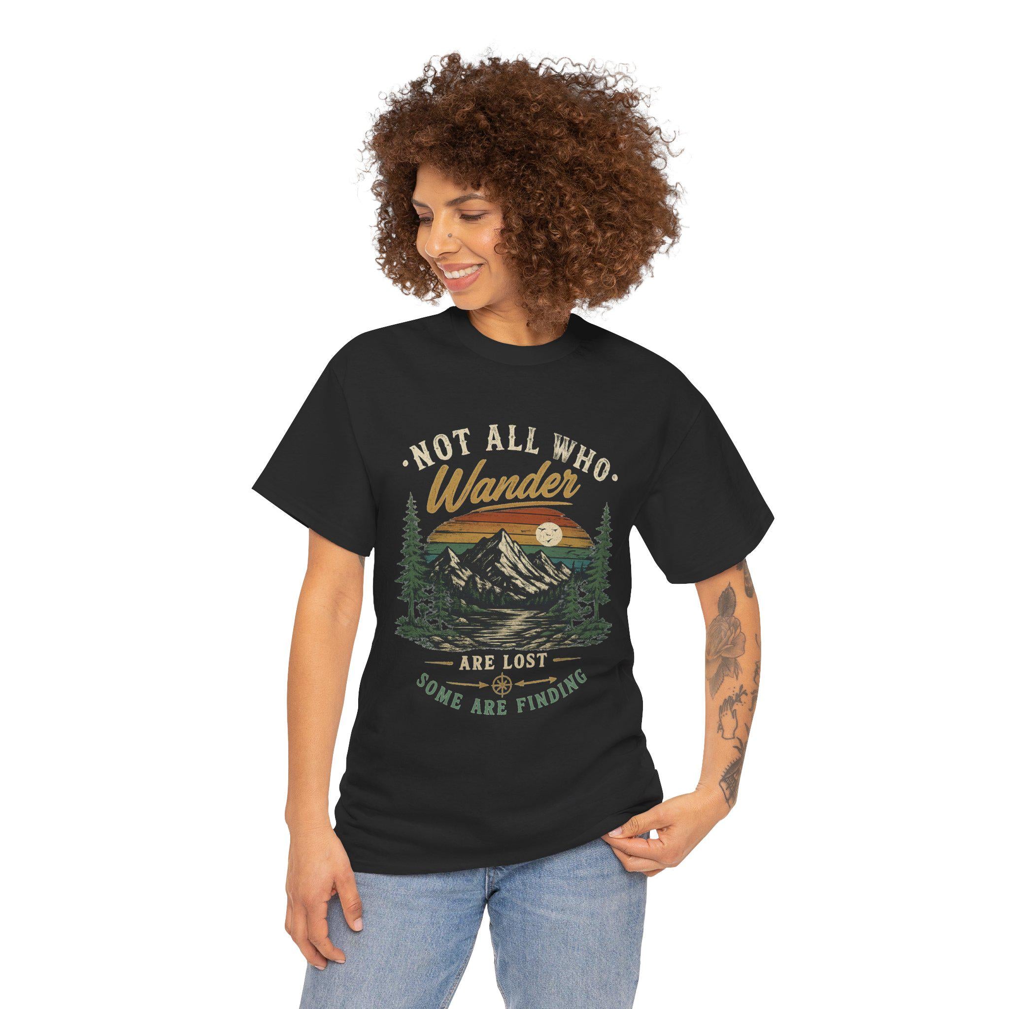 Not All Who Wander Are Lost Shirt | Mountain Hiking Graphic Tee | Nature Lover Gift