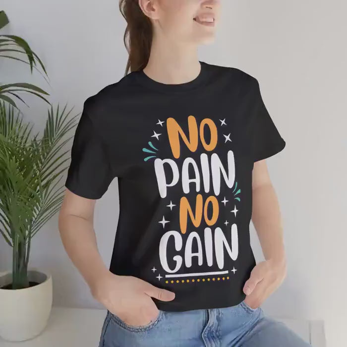 No Pain No Gain Tee | Hand-Lettered Typography T-Shirt