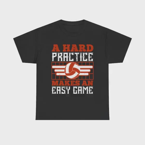 A Hard Practice Makes an Easy Game Volleyball T-Shirt – Vintage Volleyball Player Gift Coach