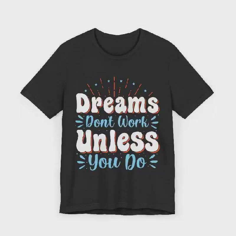 Hand-Lettered Motivational Tee for Daily Wear - Lightweight Cotton Shirt with Inspiring Quote